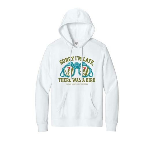 Sorry I'm Late Hoodie