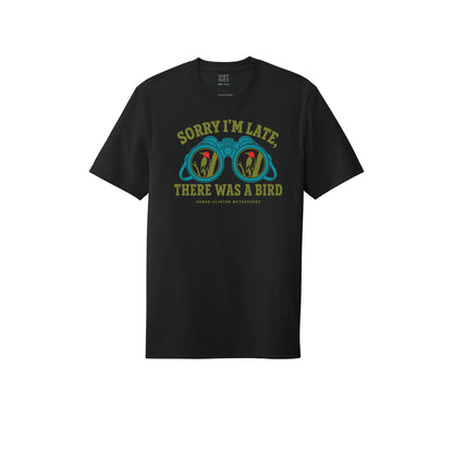 Sorry I'm Late T-Shirt